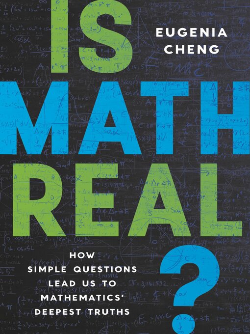 Title details for Is Math Real? by Eugenia Cheng - Available